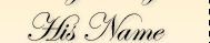 His Name